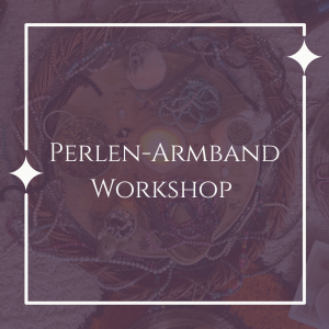Perlen-Armband Workshop Leipzig (Gruppe 10 Personen)